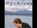 Aqualung - Tongue Tied