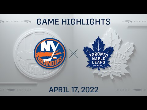 NHL Highlights | Islanders vs. Maple Leafs - Apr 17, 2022