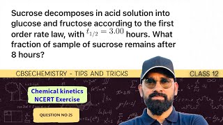 Sucrose decomposes in acid solution into glucose and fructose according to the first order rate law