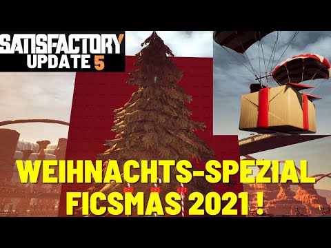 Es ist Weihnachten ! Ficsmas 2021 Tür 1-2 ! Satisfactory Update 5 Deutsch/German Ep.43