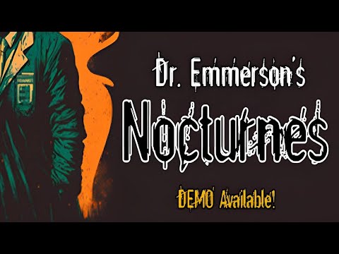 Dr. Emmerson's Nocturnes (Demo) - {VR} - [4K]