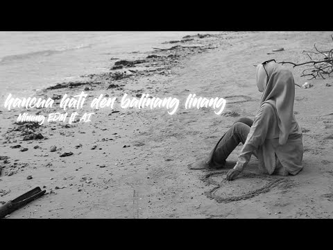 Minang EDM ft. AI  HANCUA HATI DEN BALINANG