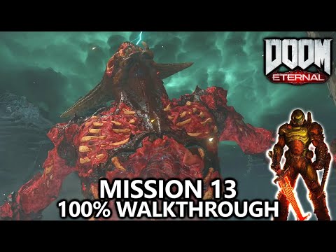 DOOM Eternal - Mission 13 - 100% Walkthrough - All Secrets, Collectibles, Upgrades & Challenges