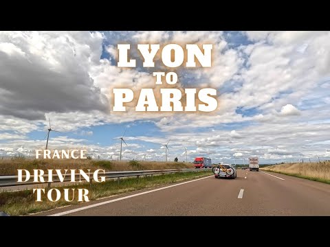4K DRIVING FROM LYON TO PARIS FRANCE 🇫🇷 | DRIVING TOUR