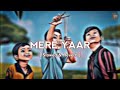 Mere Yaar  [ Slowed Reverb ] Karan Benipal / Lofi Remix Song / Punjabi Lofi Song / Jigri Yaar