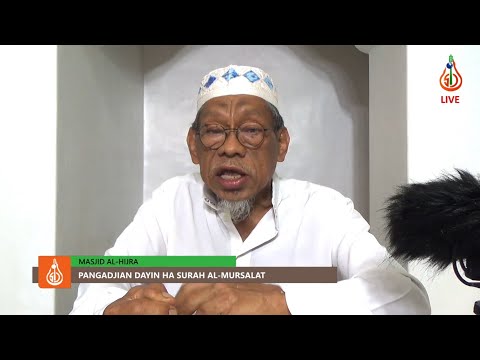 Pangadjian dayin ha Surah Al-Mursalat (Ep. 3) - Shaykh Jackariya Mohammad (Tausug)