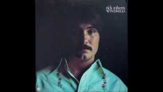 Rick Roberts - Pick Me Up On Your Way Down