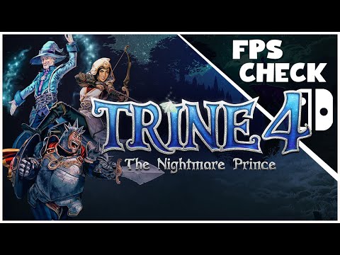 Trine 4: The Nightmare Prince | FPS Check • Nintendo Switch Gameplay