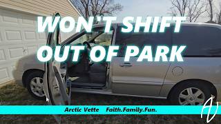 Van won't Shift out of Park - Quick Easy Steps to Fix it!