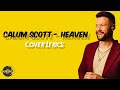 Heaven - Calum Scott ft.Lyodra Cover (Lyrics)
