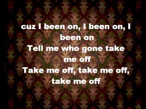 Beyonce - Bow Down /I Been On Lyrics