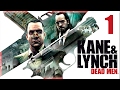 Kane And Lynch 1 Dead Men Parte 1 Espa ol Walkthrough L