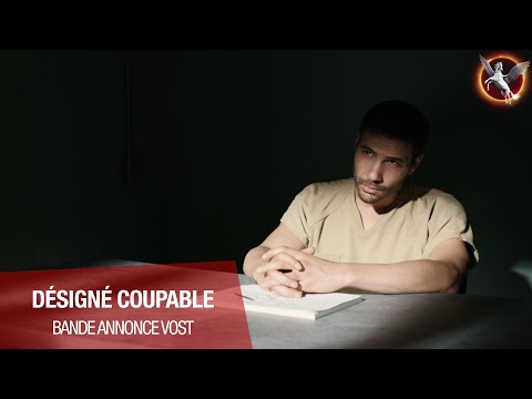 DÉSIGNÉ COUPABLE - Bande Annonce [VOST]
