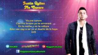 Justin Quiles - Me Curare (LETRA)