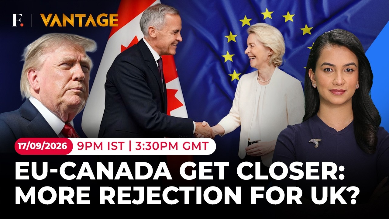 Canada to Be 'Associate' EU Member: Opportunity or Insult for UK? | Vantage on Firstpost | 4K