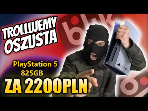 TROLLUJEMY OSZUSTÓW NA OLX - PS5 825GB za 2200 ZŁ - ROZMOWA Z OSZUSTEM - NA BLIKA TRZEBA ZAPRACOWAĆ!