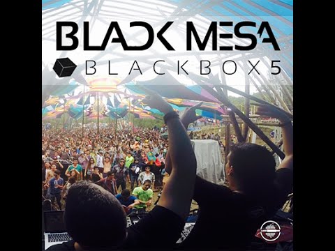 Black Mesa -  Black Box 5 (Live Mix)