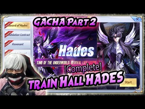 PART 2: GACHA LAGI HADES..!! + TRAIN HALL HADES [Complete] - Saint Seiya Awakening