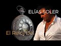 ELIAS SOLER, "EL RELOJ DEL TIEMPO"