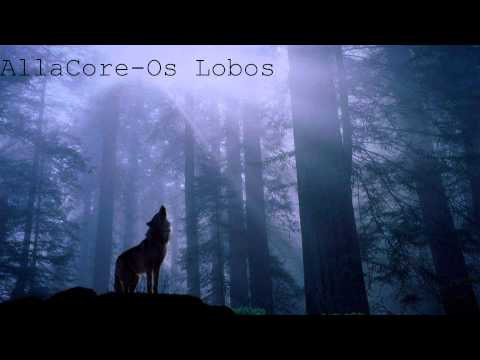 AllaCore-Os Lobos