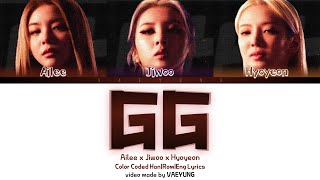 [STUDIO VER.] GOOD GIRL (Ailee, Jiwoo, Hyoyeon) &quot;GG&quot; Lyrics 가사 (Color Coded Lyrics Han/Rom/Eng)