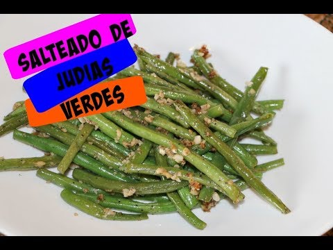 Salteado de judias(vainitas)verdes con ajo | Cocinando con Ros Emely