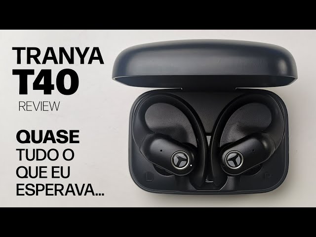 Fone perfeito para correr! Mas... | Tranya T40 | Review
