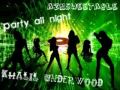 Party all night - Khalil Underwood (Download Link)