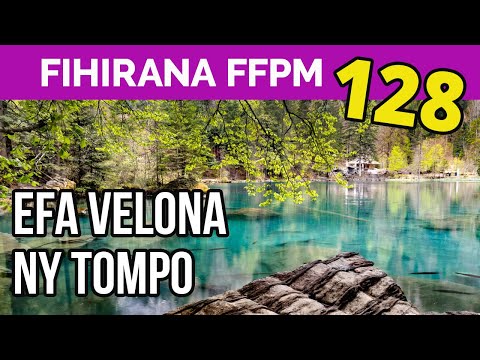 Fihirana FFPM 128 | EFA VELONA NY TOMPO