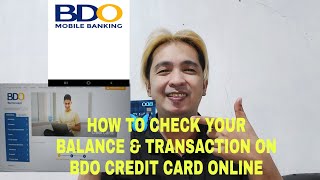 HOW TO CHECK / KNOW YOUR BALANCE & TRANSACTION ON BDO CREDIT CARD ONLINE