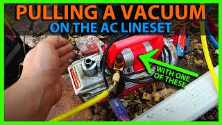 How To Pull a Vacuum on an Air Conditioner Before Releasing the Freon/Refrigerant into Lineset How To Pull a Vacuum on an Air Conditioner Before Releasing the Freon/Refrigerant into Lineset