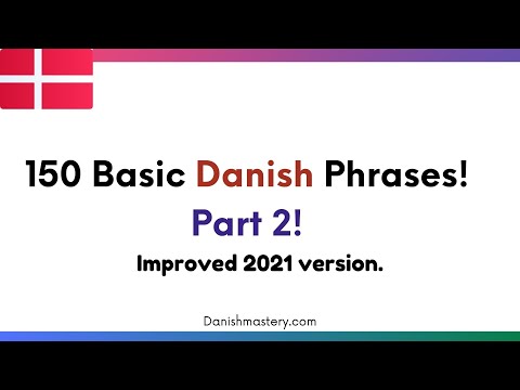 150 Basic Danish Phrases (Improved 2021 version) #part 2