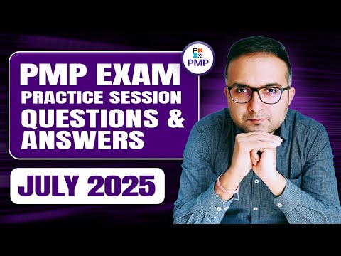 PMP Exam Questions and Answers Practice Session July 2025 | PMPwithRay