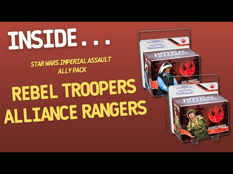 Star Wars Imperial Assault Rebel Troopers and Alliance Rangers Ally Packs | Inside #676