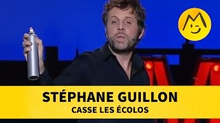 Stéphane Guillon casse les écolos