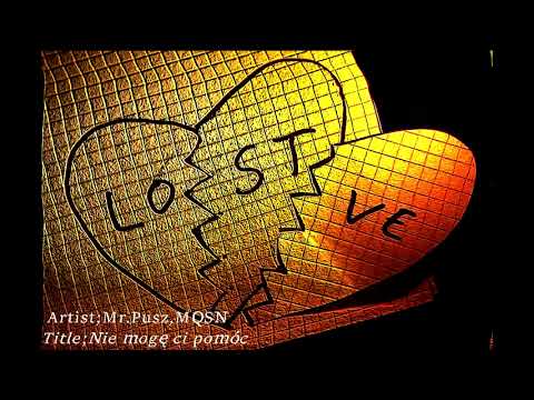 Mr.Pusz - Nie mogę ci pomóc ft. MQSN