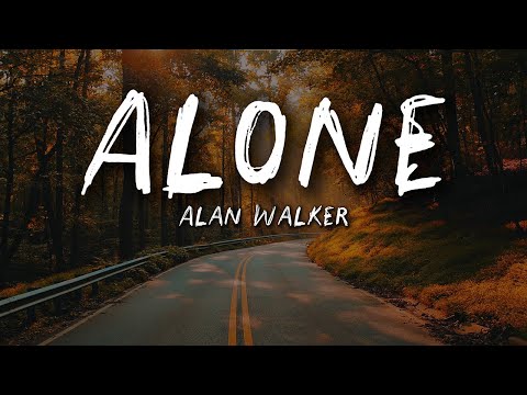Alan Walker – Alone (Lyrics) | Powerful Electronic Music