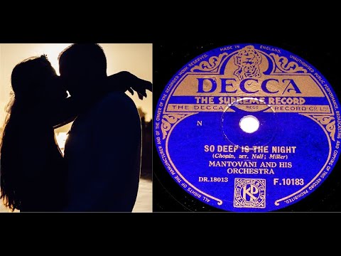 78 RPM – Mantovani & His Orchestra – So Deep Is The Night (1953)