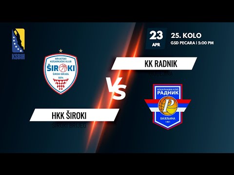HKK Široki vs KK Radnik - 25. kolo - KSBIH - 2021/2022
