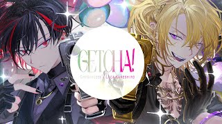 - 【超学生×Luca Kaneshiro】GETCHA! @歌ってみた