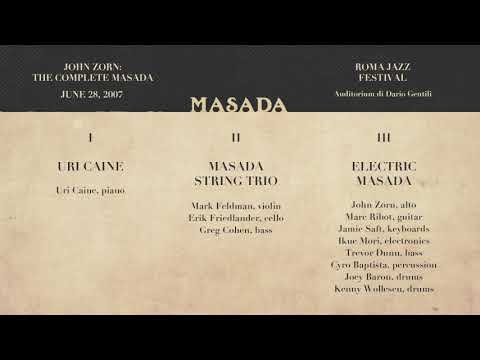 Masada: Live in Rome 3: Uri Caine, Masada String Trio & Electric Masada (June 28, 2007)