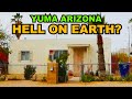 YUMA: The Hottest, Driest, Sunniest City In The United States - Is It Hell On Earth?