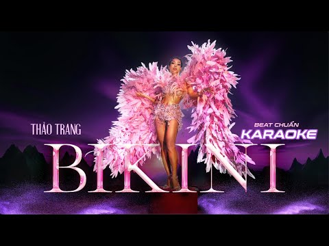 BIKINI (Karaoke - Beat Chuẩn) | Thảo Trang ft.  Pain