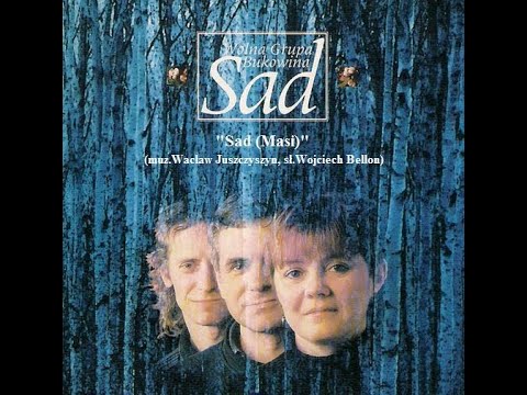 10 Wolna Grupa Bukowina - Sad (Masi) (z tekstem)