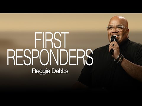 First Responders | Reggie Dabbs