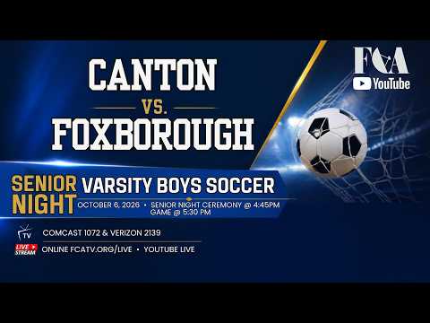 Thumbnail for Varsity Boys Soccer – Canton v Foxborough 10/6/26