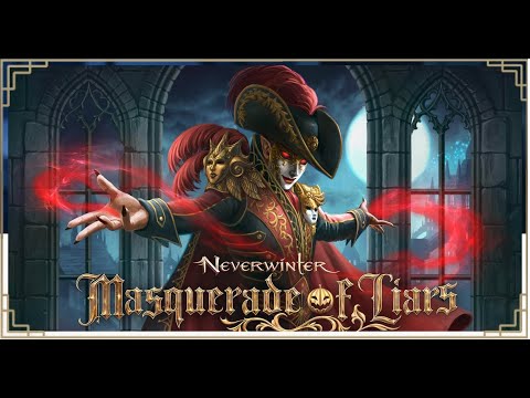 Neverwinter - Masquerade of Liars - 2025 Updates