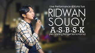 Download lagu Ridwan SouQy - Aku Sayang Banget Sama Kamu (ASBSK) - Live Perform Kota Tua mp3 Download lagu Ridwan SouQy - Aku Sayang Banget Sama Kamu (ASBSK) - Live Perform Kota Tua mp3