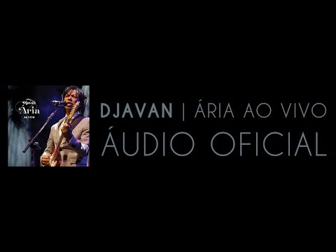 Djavan - Lambada de Serpente (Ária ao Vivo) [Áudio Oficial]