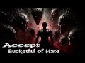 Accept - Bucketful of Hate
